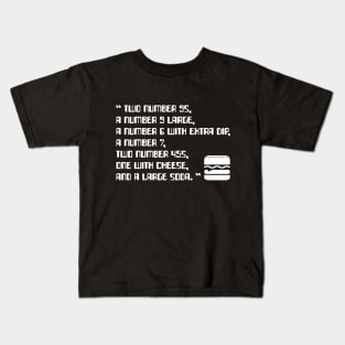 Big smoke's Drive thru Order (2 number 9s) typography with burger icon Kids T-Shirt